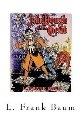 John Dough And The Cherub 1724502204 Book Cover