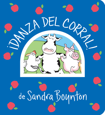 ?Danza del Corral! / Barnyard Dance! Spanish Ed... [Spanish] 1523507772 Book Cover