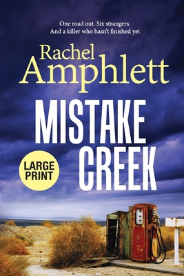 Mistake Creek [Large Print] 0648366413 Book Cover