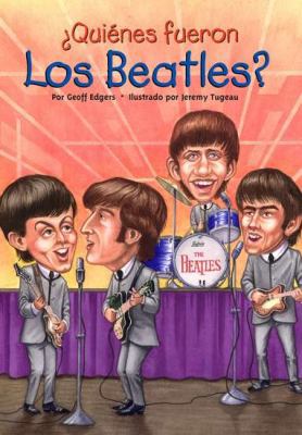 Quienes Fueron los Beatles? = Who Were the Beat... [Spanish] 044845873X Book Cover