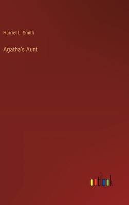 Agatha's Aunt 3368916475 Book Cover
