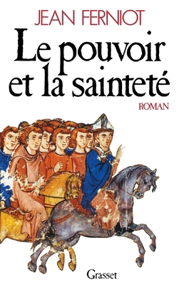 Le pouvoir et la sainteté [French] 2246248310 Book Cover