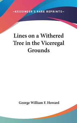 Lines on a Withered Tree in the Viceregal Grounds 1161651187 Book Cover