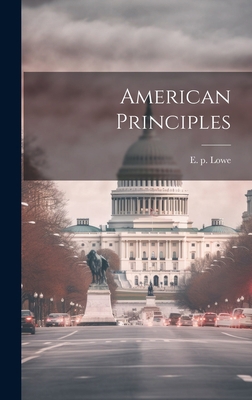 American Principles 1020935081 Book Cover