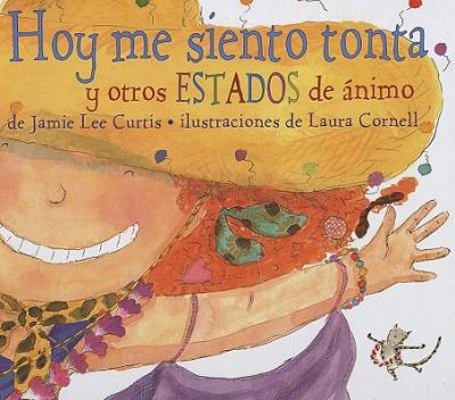 Hoy Me Siento Tonta [Spanish] 8498670780 Book Cover