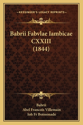 Babrii Fabvlae Iambicae CXXIII (1844) [German] 1168430690 Book Cover