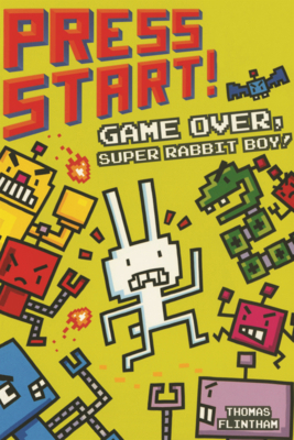 Game Over, Super Rabbit Boy! B0GMZ87LZH Book Cover
