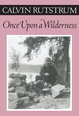 Once Upon a Wilderness 0816640637 Book Cover