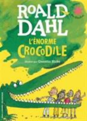 L'énorme crocodile (L'heure des histoires) (Fre... [French] 2070603490 Book Cover