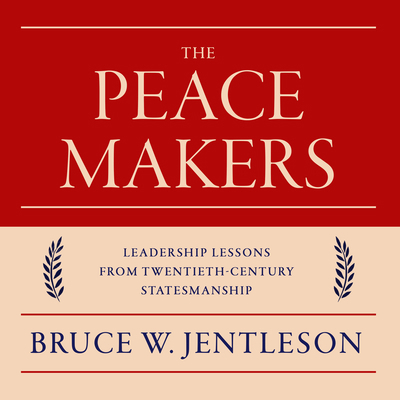 The Peacemakers: Leadership Lessons from Twenti... 1684411661 Book Cover