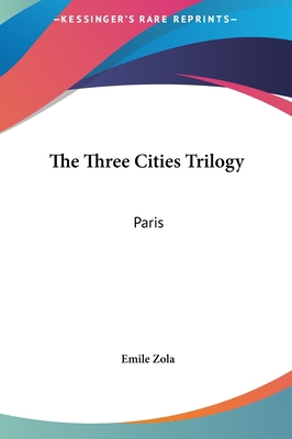 The Three Cities Trilogy: Paris 1161479007 Book Cover