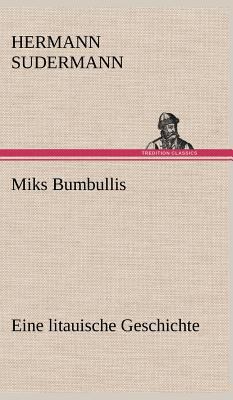 Miks Bumbullis [German] 3847262513 Book Cover