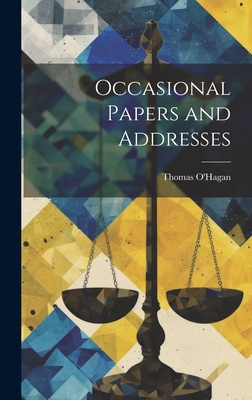 Occasional Papers and Addresses 1020845554 Book Cover