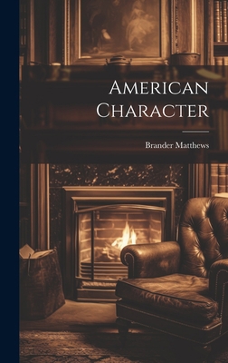 American Character 1020870346 Book Cover