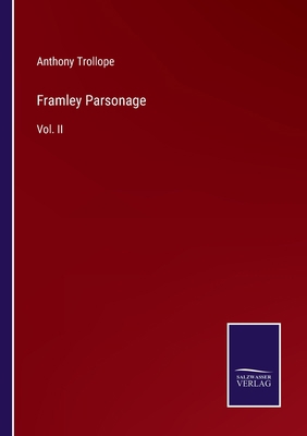 Framley Parsonage: Vol. II 337505436X Book Cover