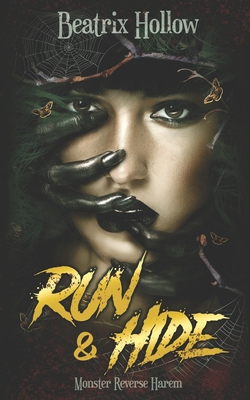 Run & Hide: Monster Reverse Harem Book Cover