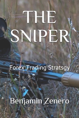 The Sniper: Forex Trading Stratsgy B0983KYTQC Book Cover