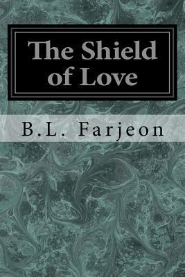 The Shield of Love 154500613X Book Cover