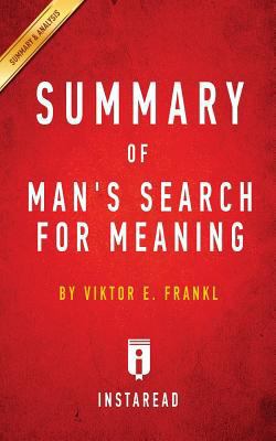 Summary of Man's Search for Meaning: by Viktor ... 1945251476 Book Cover