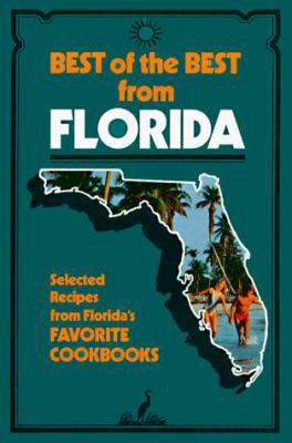 Best of the Best from Florida: Selected Recipes... 093755216X Book Cover