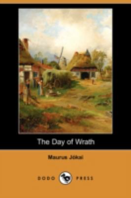 The Day of Wrath (Dodo Press) 1406592951 Book Cover