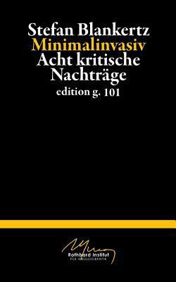 Minimalinvasiv: Acht kritische Nachträge [German] 3739219645 Book Cover