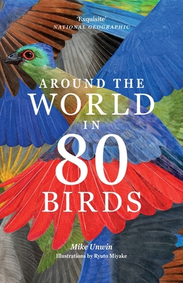 Around the World in 80 Birds 1399610708 Book Cover