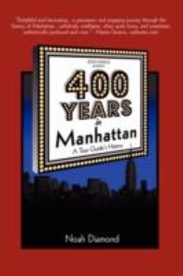 400 Years in Manhattan 0615206190 Book Cover