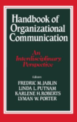 Handbook of Organizational Communication: An In... 0803923872 Book Cover