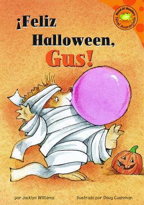 Feliz Halloween, Gus! [Spanish] 1404826947 Book Cover