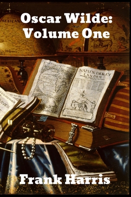 Oscar Wilde, Volume 1 1774414112 Book Cover