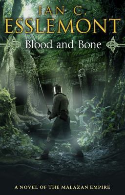 Blood and Bone: A Novel of the Malazan Empire 0553824732 Book Cover