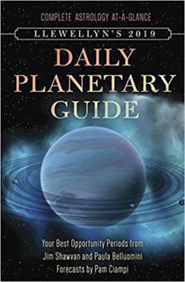 Llewellyn's 2019 Daily Planetary Guide: Complet... 073874607X Book Cover
