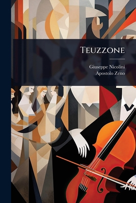 Teuzzone [Italian] 1024875741 Book Cover