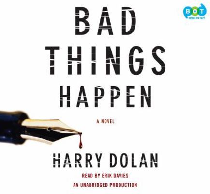 Bad Things Happen 1415965846 Book Cover