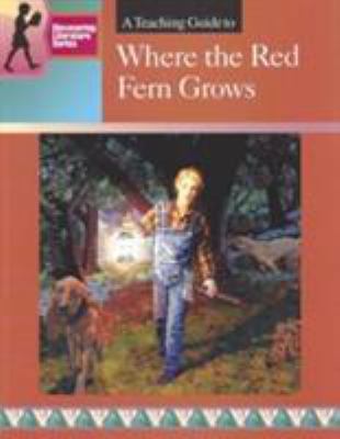 A Teaching Guide to Where the Red Fern Grows 0931993776 Book Cover