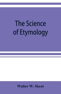 The science of etymology 9353899478 Book Cover