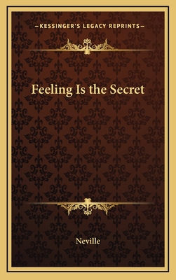 Feeling Is the Secret 1168709083 Book Cover