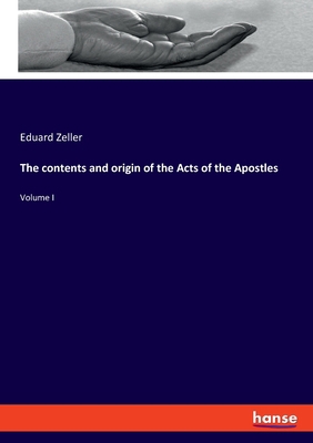 The contents and origin of the Acts of the Apos... 3348069947 Book Cover