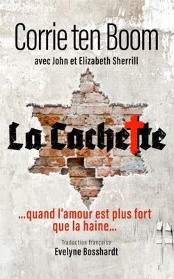 La Cachette: ...quand l'amour est plus fort que... [French] 1940693039 Book Cover