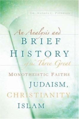 An Analysis and Brief History of the Three Grea... 159467454X Book Cover