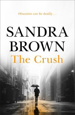 The Crush [IMPORT] 0340827688 Book Cover