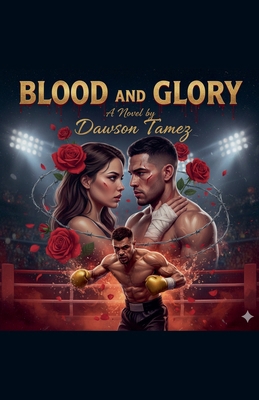 Blood and Glory B0FWBFKFCV Book Cover