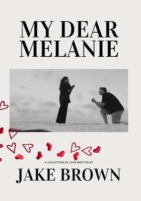 My Dear Melanie B0CVB1H7FM Book Cover