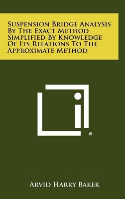 Suspension Bridge Analysis By The Exact Method ... 1258268728 Book Cover