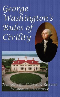 George Washington's Rules of Civility 1515420140 Book Cover