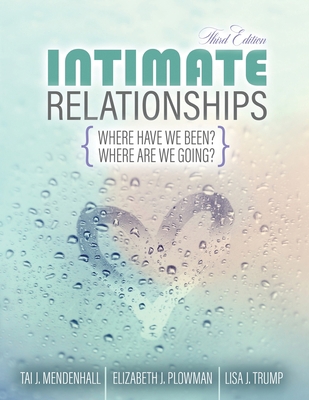 Intimate Relationships: Where Have We Been? Whe... 1524983594 Book Cover