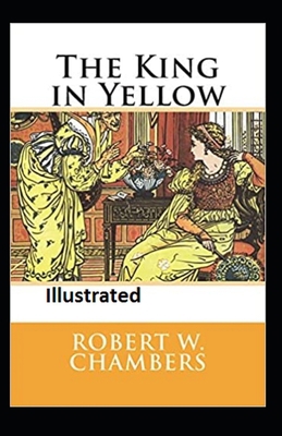 The King in Yellow Illustrated