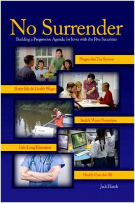 No Surrender: Building a Progressive Agenda for... 1480939943 Book Cover