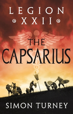 Legion XXII: The Capsarius 1801108927 Book Cover